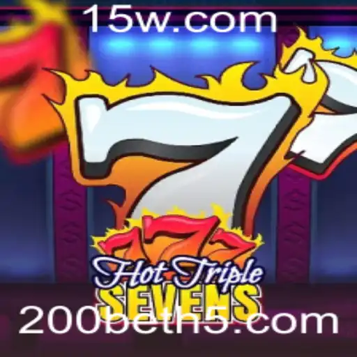 Descubra o Mundo de Emoções com HotTripleSevens e 200bet